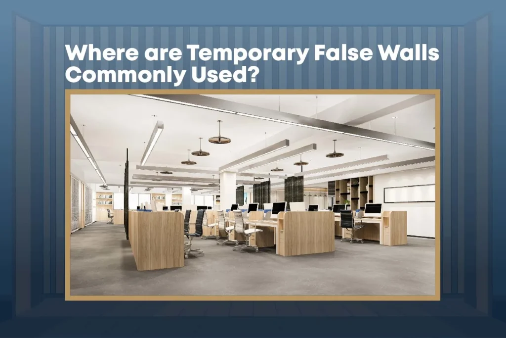 temporary false walls