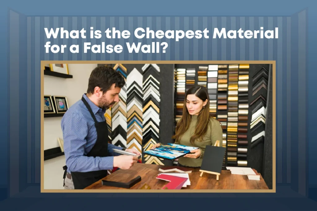 cheapest material for a false wall