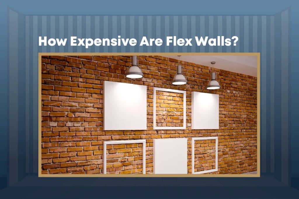 expensive flex walls